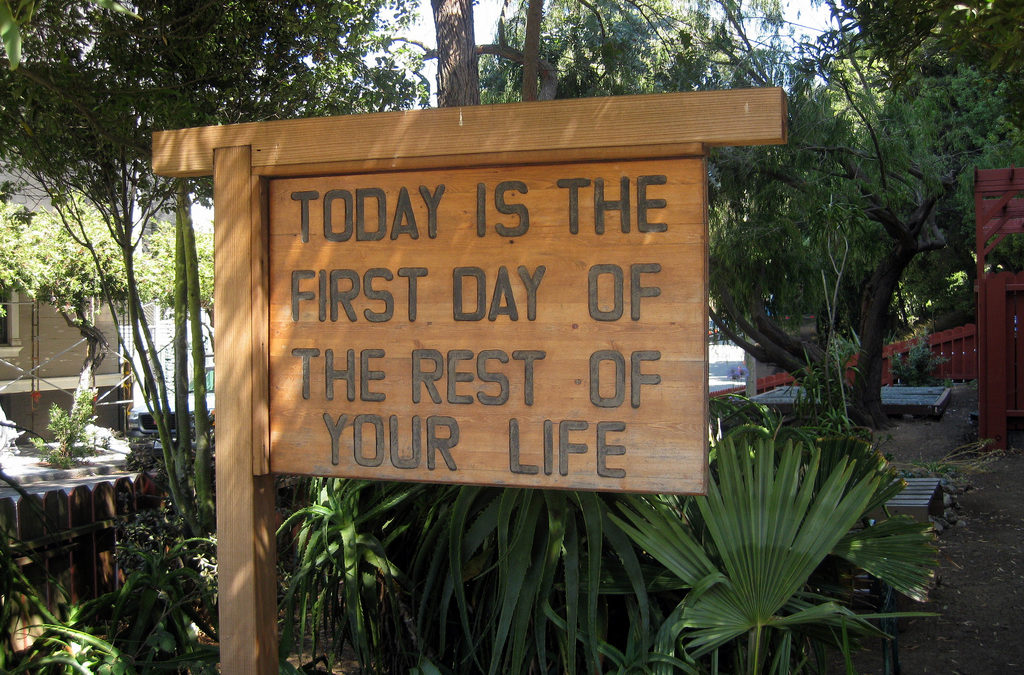 If Today Was the First Day