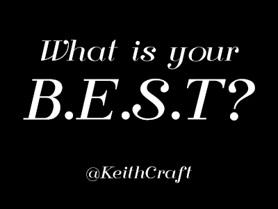 What is your B.E.S.T?