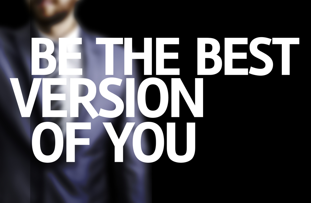 Be the Best YOU, YOU Can Be!